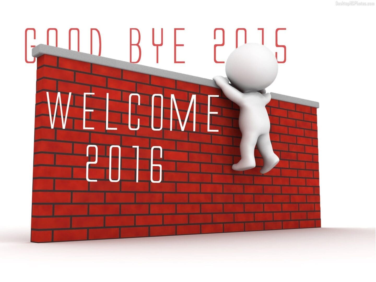 A 3D figure climbs over a brick wall with "Goodbye 2015" on one side and "Welcome 2016" on the other.