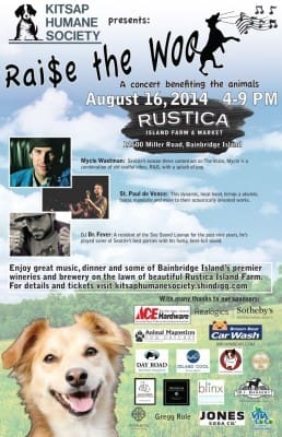 Poster for Raise the Woof, an animal benefit concert by Kitsap Humane Society on August 16, 2014, from 4-9 PM at Rustica on Bainbridge Island. Includes event details, artist lineup, sponsors, and a happy dog.